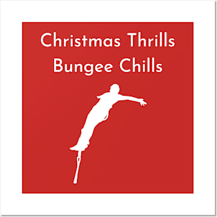 Christmas Thrills, Bungee Chills Posters and Art